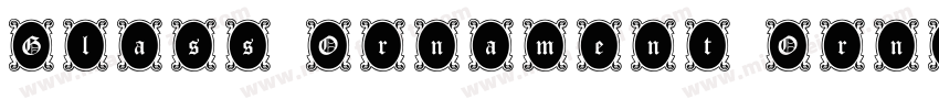 Glass Ornament Ornem字体转换